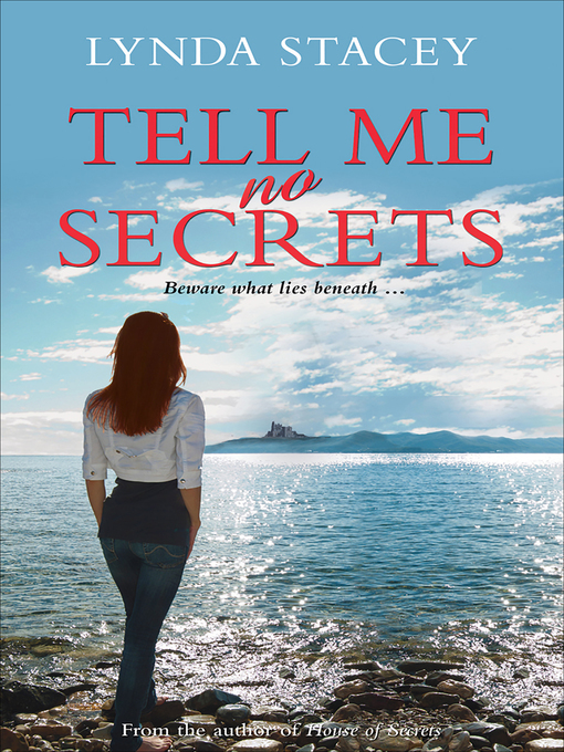 Title details for Tell Me No Secrets by Lynda Stacey - Available